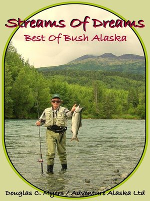 cover image of Streams of Dreams--Best of Bush Alaska